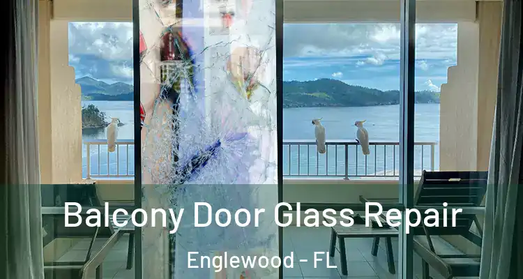  Balcony Door Glass Repair Englewood - FL