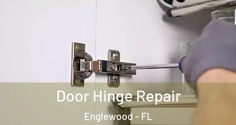  Door Hinge Repair Englewood - FL