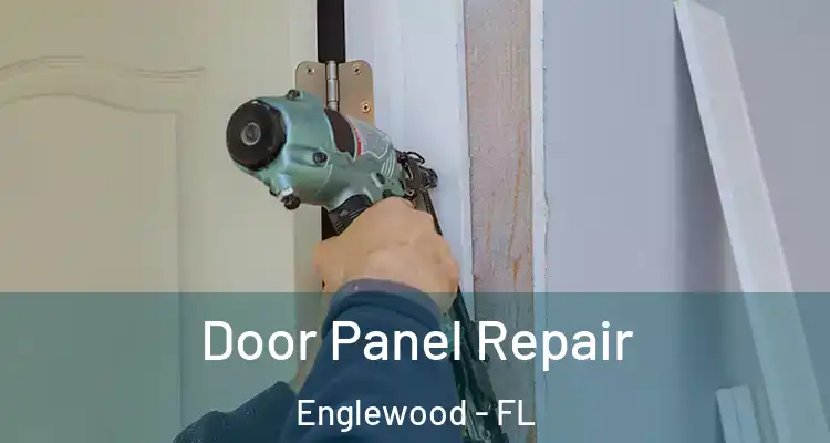  Door Panel Repair Englewood - FL