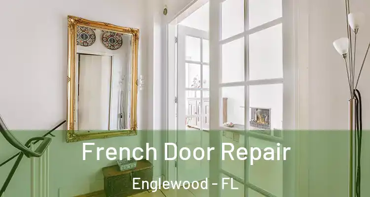  French Door Repair Englewood - FL