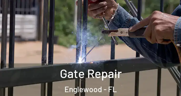  Gate Repair Englewood - FL