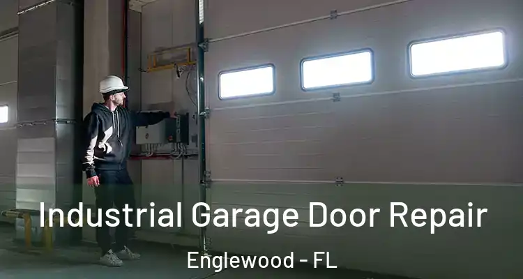  Industrial Garage Door Repair Englewood - FL