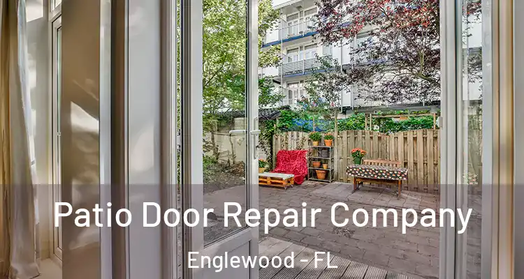  Patio Door Repair Company Englewood - FL