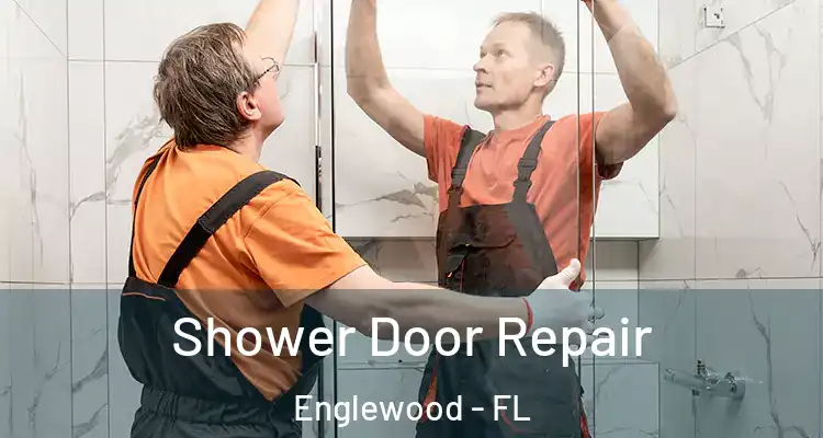  Shower Door Repair Englewood - FL