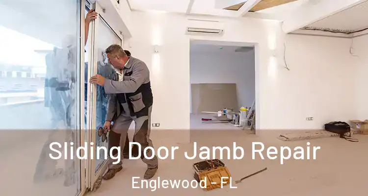  Sliding Door Jamb Repair Englewood - FL