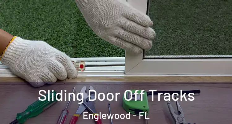  Sliding Door Off Tracks Englewood - FL