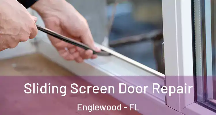  Sliding Screen Door Repair Englewood - FL