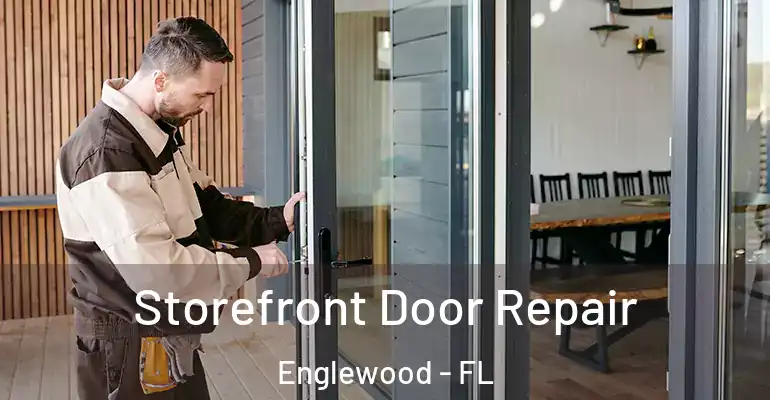  Storefront Door Repair Englewood - FL